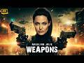 WEAPONS Angelina Jolie New Action Movie 2026 Full Movie 4K Actionmovies