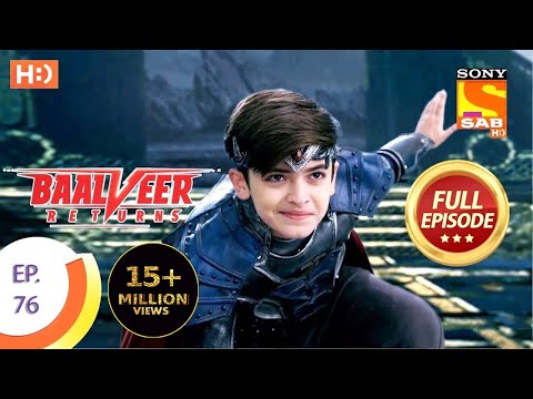 Baalveer Returns - Ep 76 - Full Episode - 24th December 2019