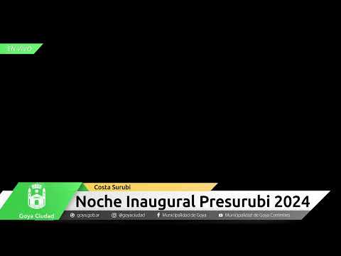 NOCHE INAUGURAL PRESURUBI2024