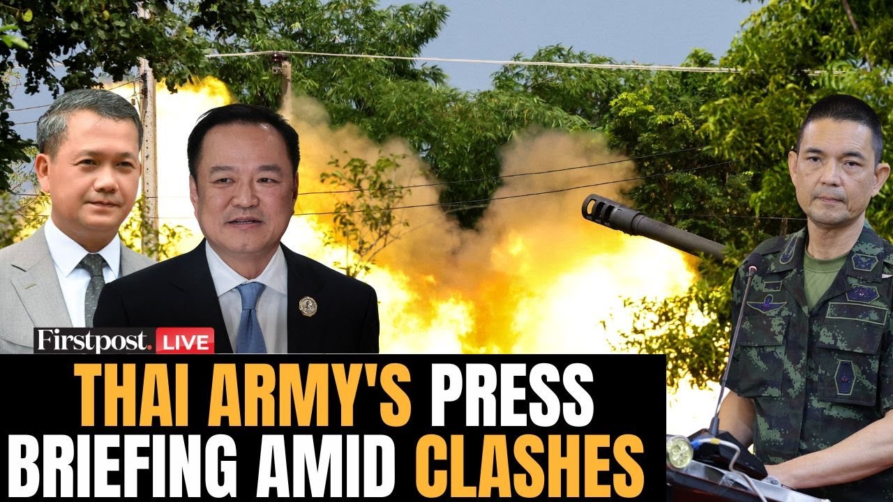 Thailand vs Cambodia LIVE: Thailand Army Gives Press Conference As Border Clashes Erupt | N18G