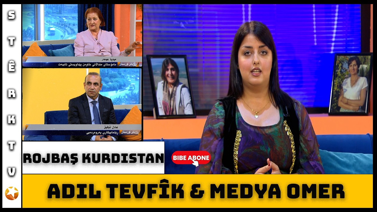 Rojbaş Kurdistan - Adil Tevfîk & Medya Omer