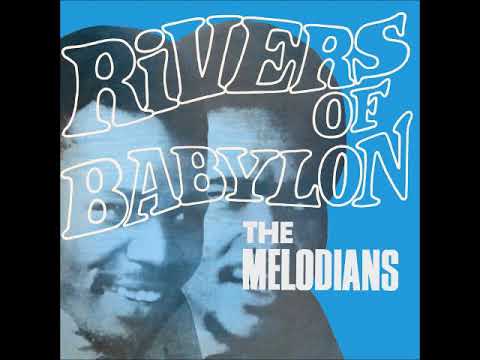 THE MELODIANS - Rivers of Babylon [1970]