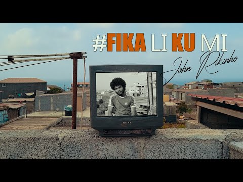 John Rikinho - Fika Li Ku Mi (Video Oficial)