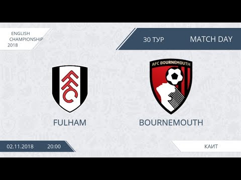 AFL18. England. Championship. Day 30. Fulham - Bournemouth.