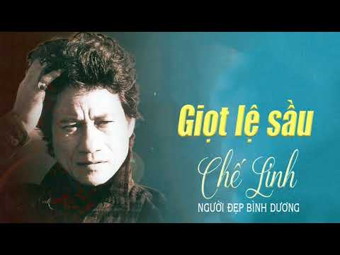 Chế Linh - Giọt Lệ Sầu