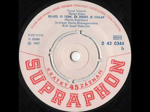Marta Kubišová - Blues o tom, že život je chlap [1967 Vinyl Records 45rpm]