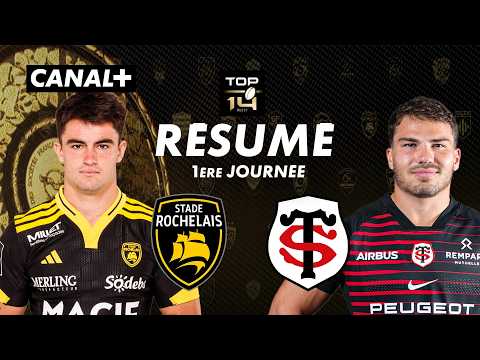 Le résumé de La Rochelle / Toulouse - TOP 14 - 1ère journée