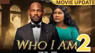 WHO AM I - 2 (Trending Nollywood Nigerian Movie Review) Sarian Martin,  Daniel Etim Effiong #2025