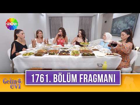 TV Programları Gelin Evi 1761. Bölüm Fragmanı