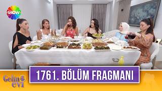 TV Programları Gelin Evi 1761. Bölüm Fragmanı
