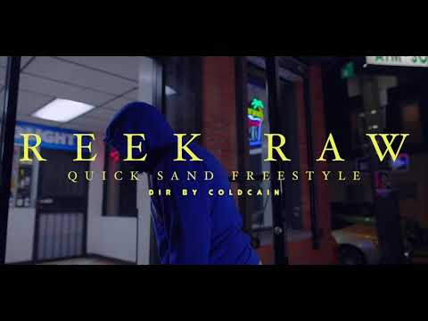 Morray-QUICK SAND FREESTYLE BY (REEK RAW) OFFICIAL VIDEO SHOT BY COLDCAIN