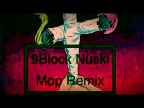 9Block Nuski - “Mop Freestyle”