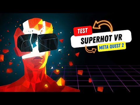 SuperHot VR testé par Damian (Meta Quest 2)