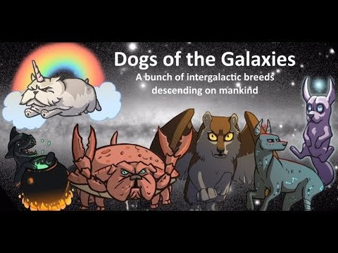 Dogs of the Galaxies Review