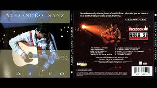 Alejandro Sanz - Mi Primera Cancion