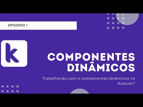 #01 - Componentes dinâmicos do Kodular
