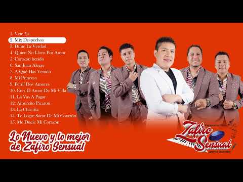 Zafiro Sensual - Lo Nuevo y Lo Mejor de Zafiro Sensual (Mix Oficial)