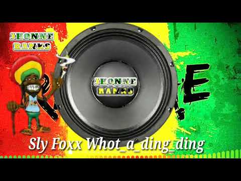 Sly Foxx _ Whot_a_ding_ding