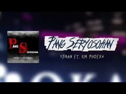 Pang Seryosohan ( feat. Kim Madera)