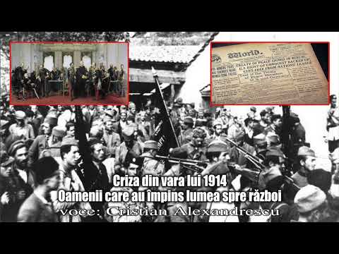 The Crisis of the Summer of 1914 * The People Who Pushed the World to War