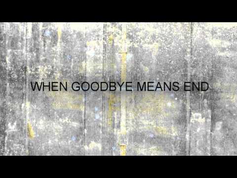 When Goodbye Means End - Teaser 1