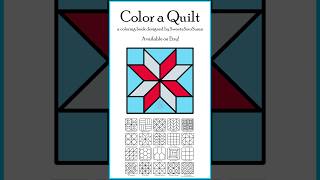 Quilt Patterns to Color | New Coloring Book on Etsy! #quilting #etsy #coloring #books #download
