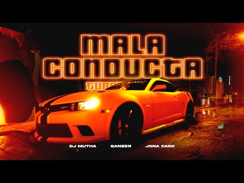 Mala Conducta (Turreo Edit) - DJ Mutha Ft. @Ganzeeer, @Jonacaso