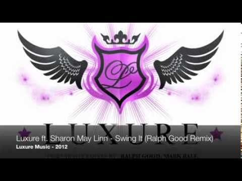 Luxure ft. Sharon May Linn - Swing It (Ralph Good Remix) PREVIEW