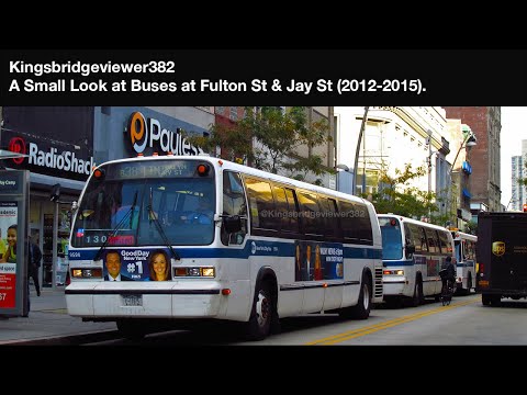 MTA New York City Bus: Fulton Street & Jay Street (Routes B25, B26, B38, B52, B57, B61, B62, B65)