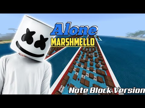 Marshmello - Alone (Minecraft Note Block Version)