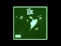 Lit - Alright