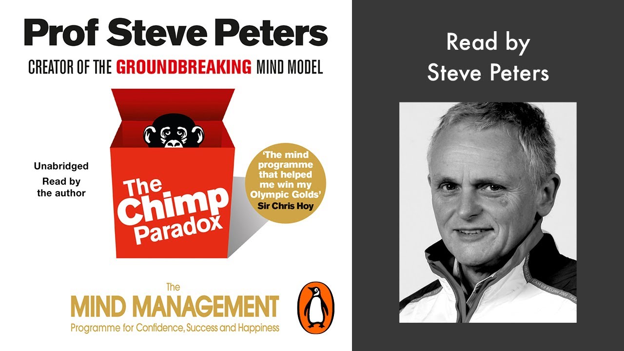 The Chimp Paradox by Prof Steve Peters | Read by Prof Steve Peters | Penguin Audiobooks