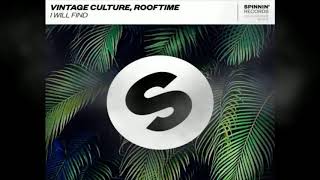 Vintage Culture &amp; Rooftime - I Will Find (Original Mix) FREE DOWNLOAD