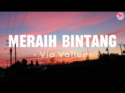 Meraih Bintang - Via Vallen || Lagu Lirik