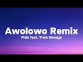 Fido - Awolowo Remix ft Tiwa Savage (Lyrics) Fido - Awolowo Remix ft Tiwa Savage (Lyrics)