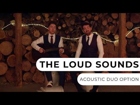 The Loud Sounds - Acoustic Duo