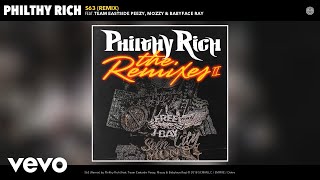 Philthy Rich - S63 (Remix) (Audio) ft. Team Eastside Peezy, Mozzy, Babyface Ray