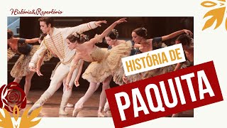 A HISTÓRIA DO BALLET "PAQUITA"!