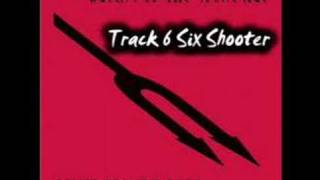 Six Shooter Music Video