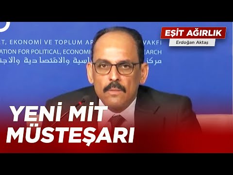 SON DAKİKA! İbrahim Kalın, MİT Müsteşarı Oldu | Erdoğan Aktaş ile Eşit Ağırlık