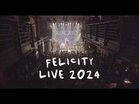 GUACAYO - FELICITY (live 2024 Knust Hamburg)