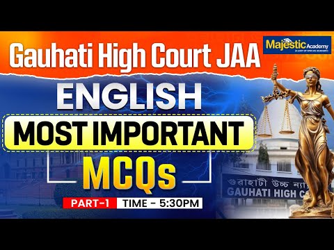 Gauhati High Court JAA Exam 2025-26 | English Most Important MCQs | Part 1 | Majestic Academy