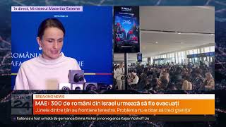 Oana Țoiu: „Până la acest moment, toți cetățenii României sunt în siguranță”