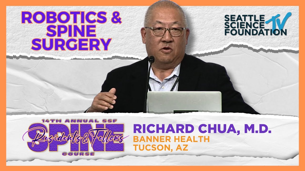 Robotics & Spine Surgery - Richard Chua, M.D.