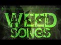 Weed Songs: Mr. Criminal - Get Your Blaze On