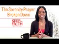 Keep the Faith with Ty'Ann Brown: Breaking Down the Serenity Prayer