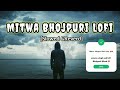Mitwa Bhojpuri Slowed Reverd L PawanSinghOfficial009 DEWA72 Viral Lofisadsong