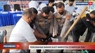 Polda Riau Musnahkan Narkotika Senilai 71,5 Miliar Rupiah