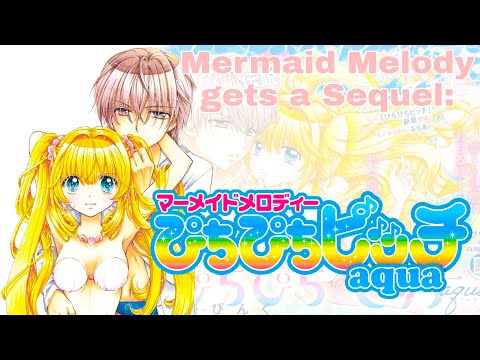 Mermaid Melody gets a Sequel: Pichi Pichi Pitch Aqua