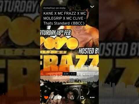 Kane,mc molegrip, mc Clive ,mc Fraz,